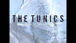 The Tunics - Somewhere In Somebody&#39;s Heart