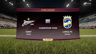 Зенит - Лорка 1/8 Финала Лиги Европы УЕФА ответный матч FIFA 18 PS5