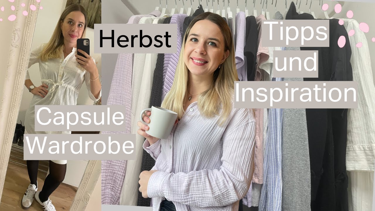 Herbst Capsule Wardrobe 2024 | ca. 30 Teile für alle Anlässe | Minimalismus