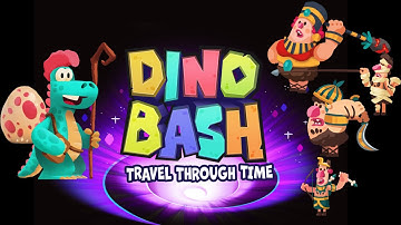 Dino Bash Travel through time!! NEW GAME!! Dino bash 2