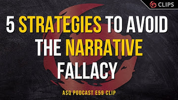 Avoiding the Narrative Fallacy - 5 Tips and Strategies | ASQ PODCAST E59 Clip