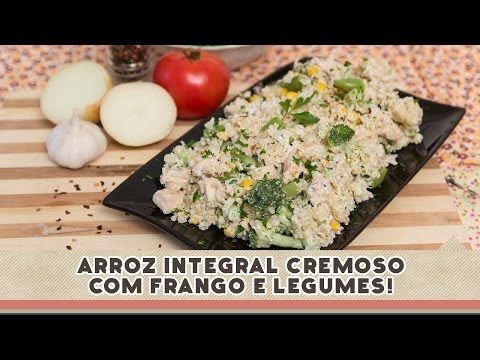 Arroz Integral Cremoso com Frango e Legumes - Receitas de Minuto EXPRESS #70