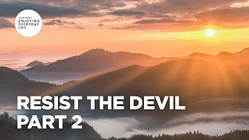 Resist the Devil - Part 2 | Joyce Meyer | Enjoying Everyday Life