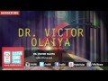 Lafia We Lawani | Dr. Victor Olaiya Lafia | Official Audio