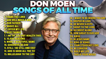 ✝️ Top Easter Christian Songs 2024 🕊️ Non Stop Playlist by Don Moen