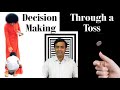 Effectiveness of a Toss for Decision Making | God's Choice