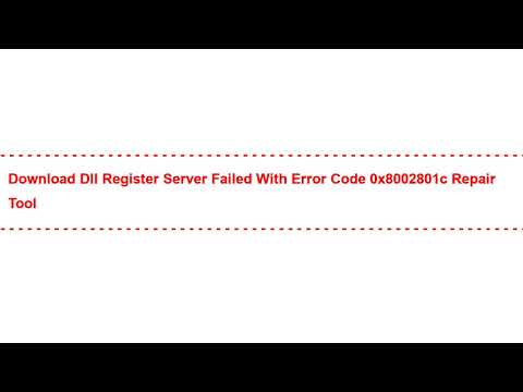 Download Dll Register Server Failed With Error Code 0x8002801c Repair Tool
