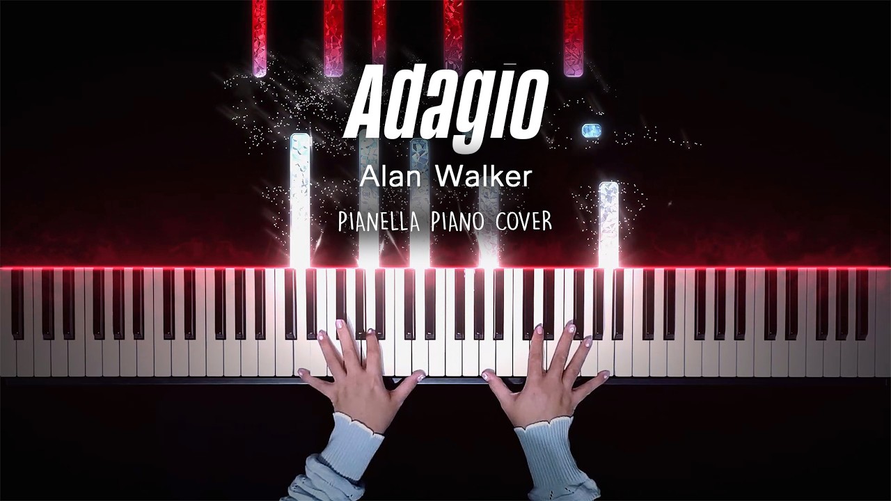 Alan Walker - Adagio | Piano Cover by Pianella Piano