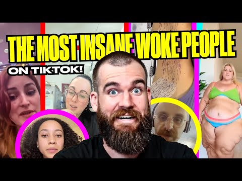 The Most Insane Woke People On TikTok