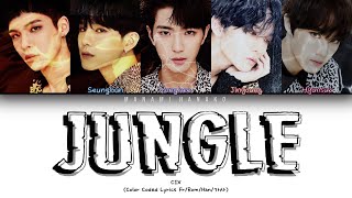 {VOSTFR} CIX (씨아이엑스) - 'JUNGLE (정글)' (Color Coded Lyrics Français/Rom/Han/가사)