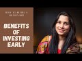 Power of investing early | How to retire a MILLIONAIRE