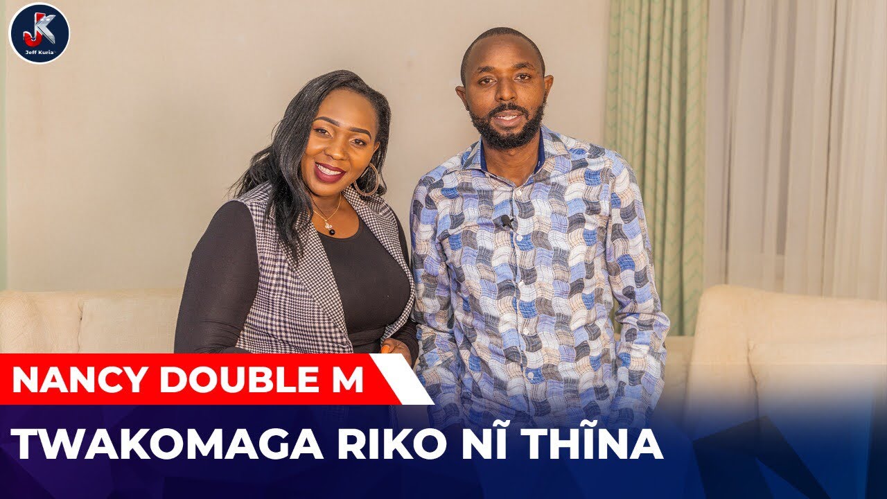 TWAKOMAGA RIKOINI NI THINA ; NANCY DOUBLE M.
