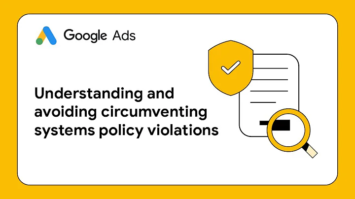 Google Ads Circumventing Systems Policy Explained (Avoid Suspension)