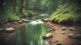 Serenity Flow | Meditation & Healing Music