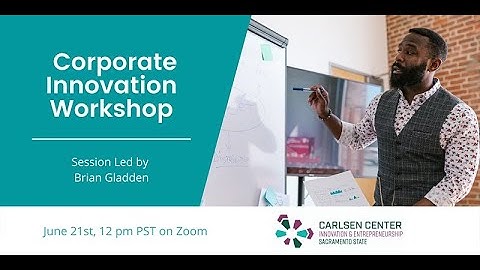 Corporate Innovation Workshop - Summer Startup Series