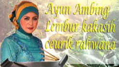 Cianjuran "Ayun Ambing _ Lembur Kakasih_ Ceurik Rahwana" bersambung  - Durasi: 10:05. 