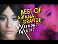 Best of Ariana Grande WITHOUT MUSIC!