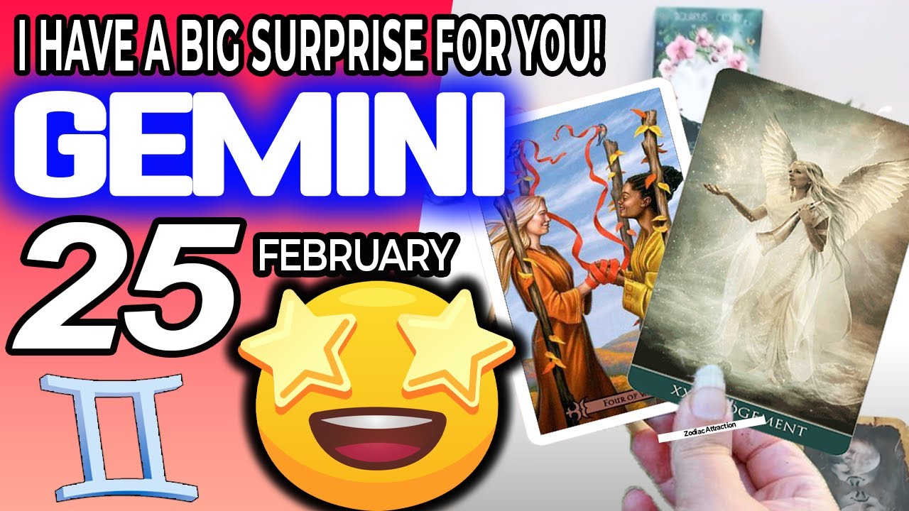 Gemini ♊ I HAVE A BIG SURPRISE FOR YOU❗️🤩YOU WILL CRY😭 Horoscope for Today FEBRUARY 25 2023♊Gemini