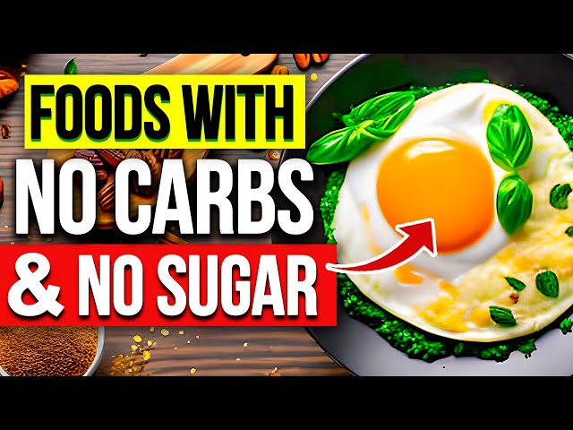 11 HEALTHIEST Foods With No Carbs & No Sugar [UNBELIEVABLE] class=