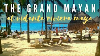 Grand Mayan | Vidanta Riviera Maya | Mexico Day 1 Part 1