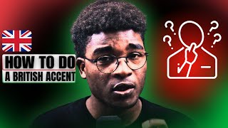 Learn how to speak with a British accent (Modern RP) in just 8 minutes!