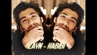 ZAYN - HABIBI