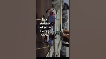 new arduino helicopter is coming soon #homemade #howtomake #diy #arduino
