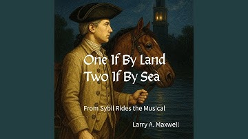 One If By Land Two If By Sea