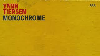 Video thumbnail of "Yann Tiersen - Monochrome (feat. Gruff Rhys)"