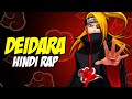 Deidara Hindi Rap - Kalakaar By Dikz | Hindi Anime Rap | Naruto AMV | Akatsuki
