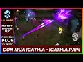 Chưởng Lực Cơn Mưa Icathia - Boom Icathia Rain | Đấu Trường Chân Lý - Teamfight Tactics