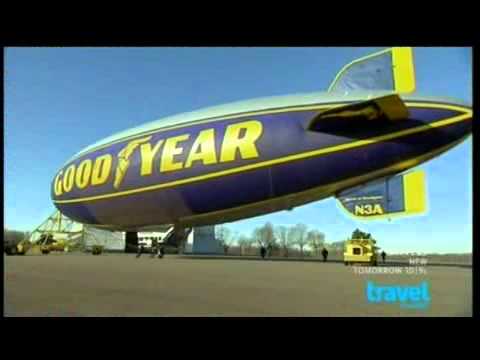 The Goodyear Blimp on the Travel Channel - Goodyear Tires