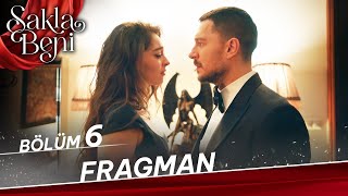 Sakla Beni 6 Bölüm Fragman