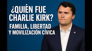 ¿Quién fue Charlie Kirk? Familia, libertad y movilización cívica