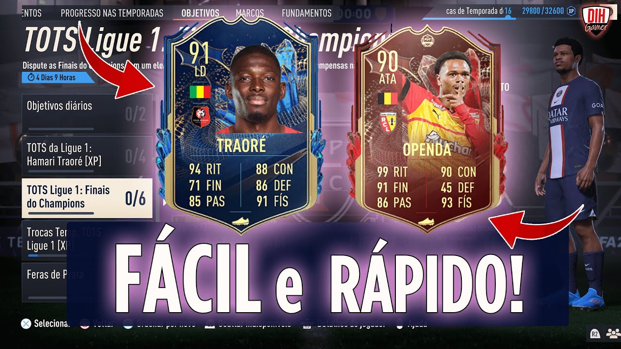 COMO FAZER OBJETIVO TRAORÉ TOTS E FUT CHAMPIONS FINALS OPENDA LIGUE 1 ...
