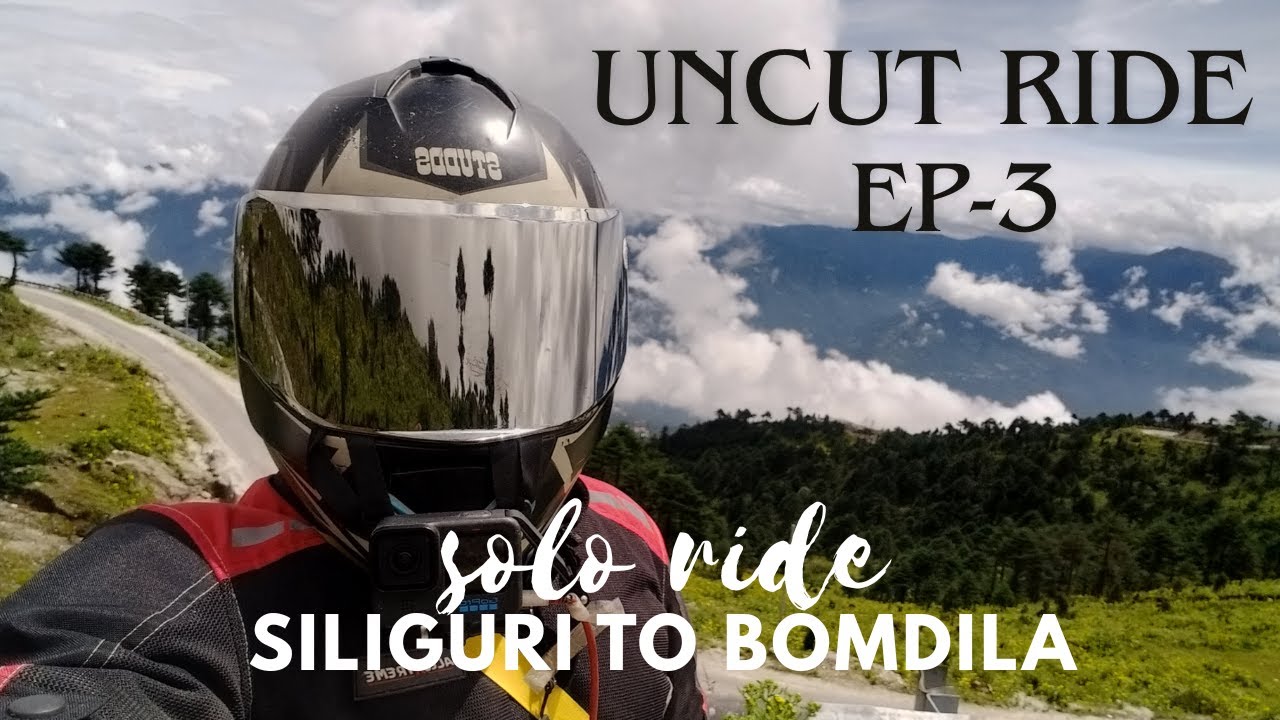 Silent Ride to Arunachal Pradesh| EP 3 | Siliguri ➝ Bomdila | No Voice Ride|