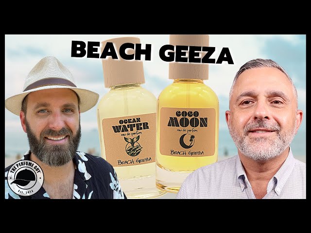 Beach Geeza Fragrances OCEAN WATER + COCO MOON Discussion W