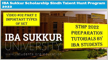 STHP 2022 Preparation II Math II Tutorial II Video 02 Part 2 II Type of Sets