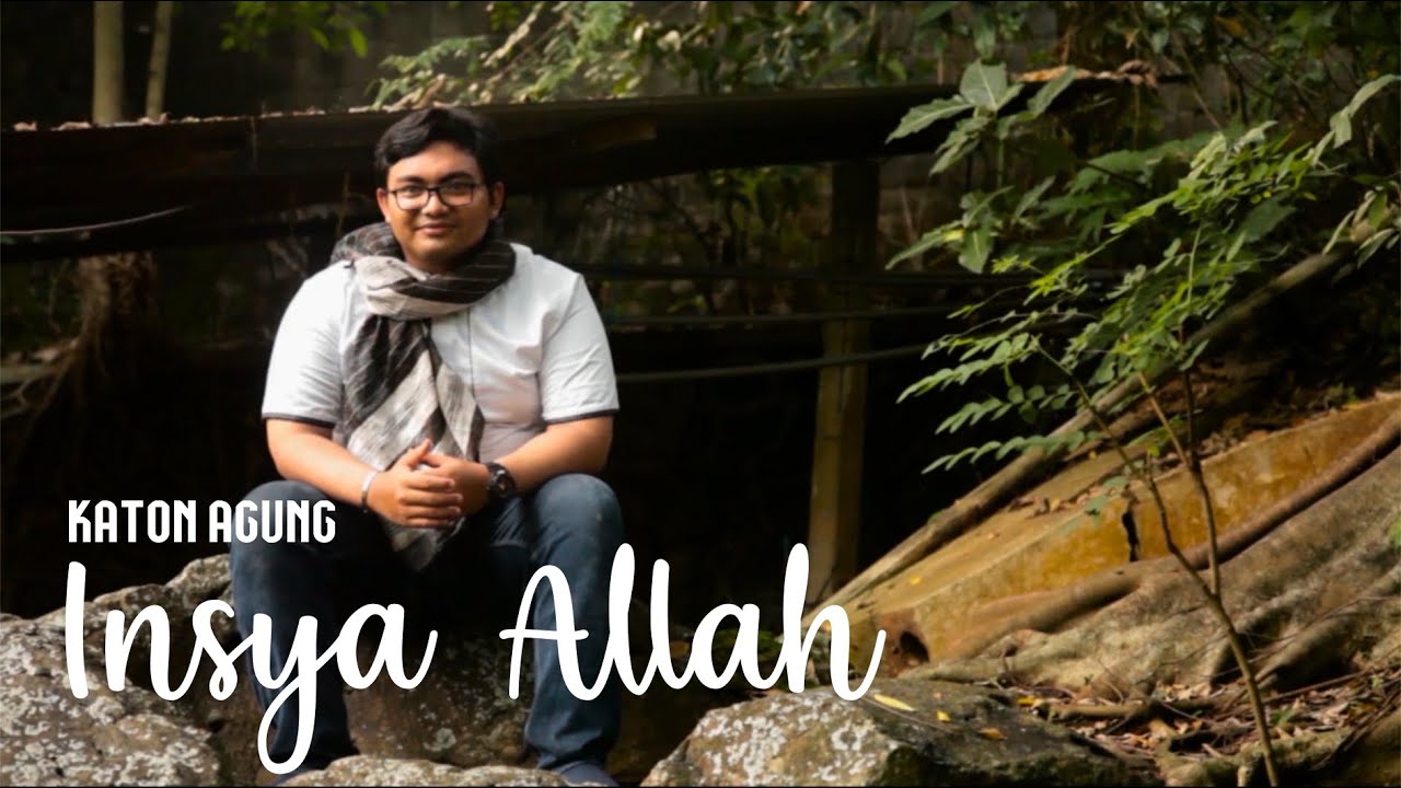 Insya Allah Maher Zain Cover By Katon Agung YouTube Insya allah maher zain cover by katon agung youtube