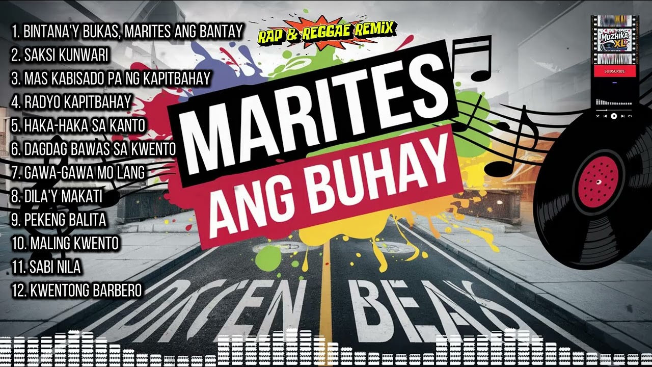 MARITES ANG BUHAY | 2026 Viral Songs | Rap & Reggae Remix | Muzhika XL