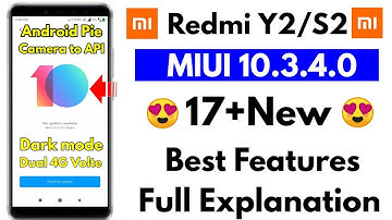 Redmi Y2 MIUI 10.3.4.0 what