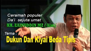 Download Lagu Live:  Dukun Dan Kiyai Beda Tipis  - KH Zainudin MZ - Dukun Dan Kiyai Beda Tipis MP3