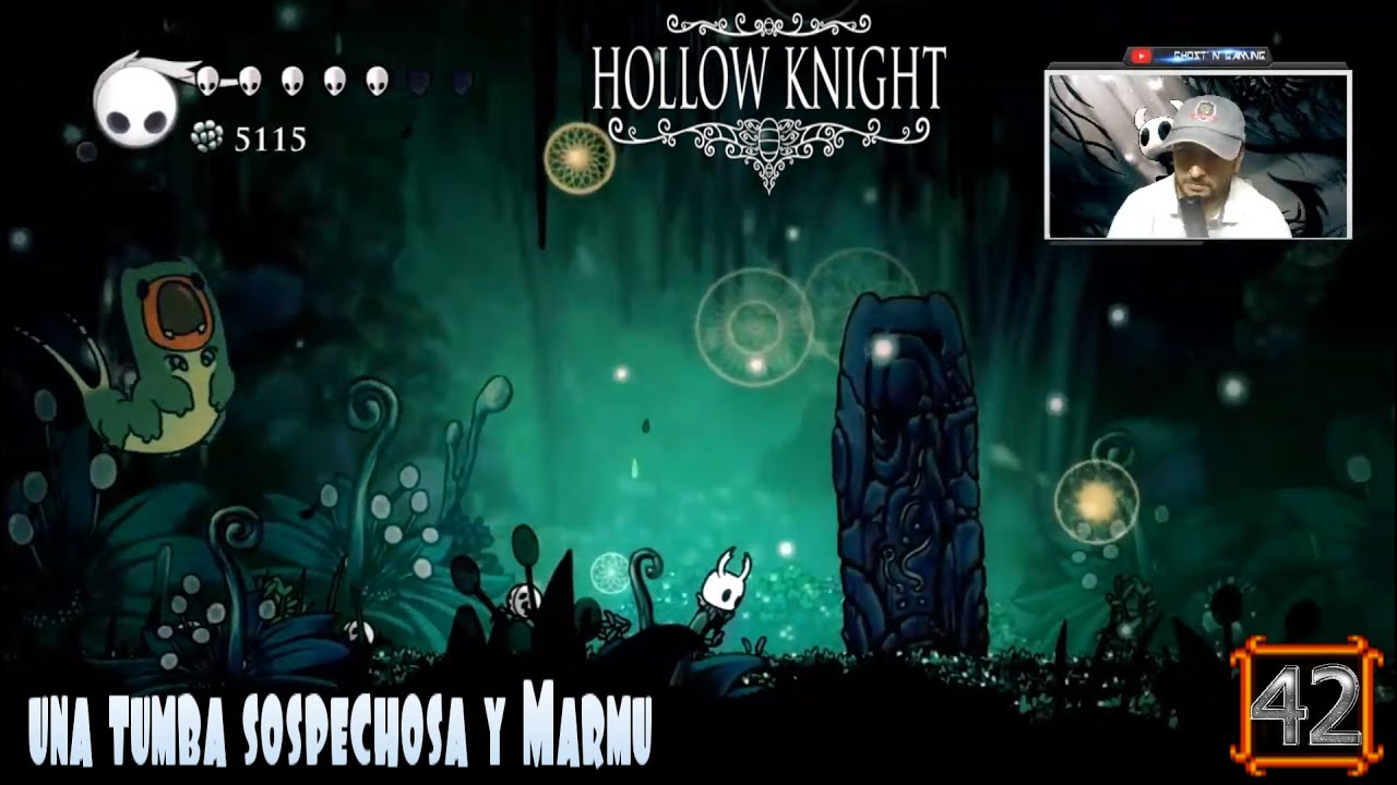 Hollow Knight 42 una tumba sospechosa y Marmu YouTube