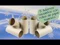 ADORNOS NAVIDEÑOS CON ROLLOS DE PAPEL HIGIÉNICO, 5 ADORNOS MUY FÁCILES