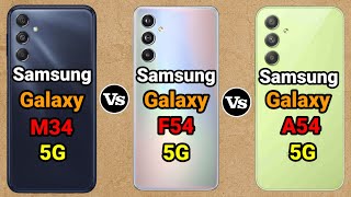 Samsung Galaxy M34 vs Samsung Galaxy F54 vs Samsung Galaxy A54, Mobile Comparison