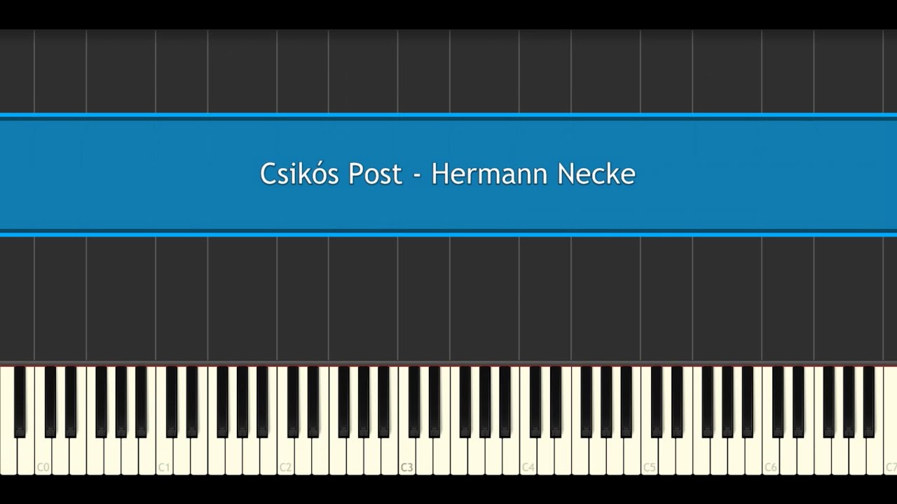 Csikós Post Hermann Necke (Piano Tutorial) YouTube