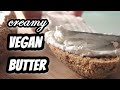 How to Make Simple Cultured Vegan Butter (by accident) | Mary&#39;s Test Kitchen