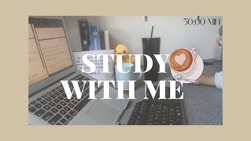 🌤 real time study with me | NO music, Keyboard typing, Mouse Clicking, Background Noise | 50:00 MIN