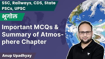 Important MCQs and Summary of Atmosphere Chapter | Geography | SSC, Railways, CDS, State PSCs, UPSC