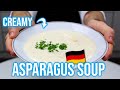 [Vegetarian] CREAMY German White Asparagus Soup Recipe [Spargelsuppe]